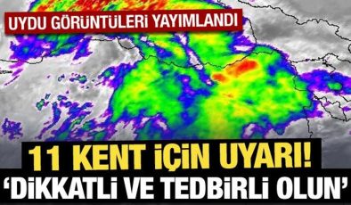 Meteoroloji’den 11 kent için son dakika sarı kodlu uyarı!