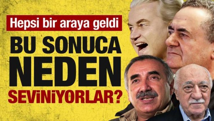 “Soykırımcı İsrail, PKK, FETÖ, Türk düşmanı Geert sonuca neden seviniyor?”