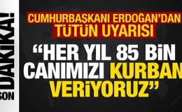 Erdoğan’dan gençlere ‘tütün’ uyarısı: Her yıl 85 bin insanımızı kurban veriyoruz!