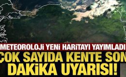 Meteoroloji’den çok sayıda kente son dakika uyarısı!